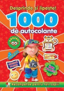 Desprinde si lipeste! 1000 de autocolante