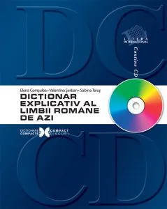 Dictionar explicativ al limbii romane de azi (contine CD) de Sabina Teius