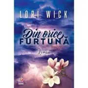 Din orice furtuna de Lori Wick
