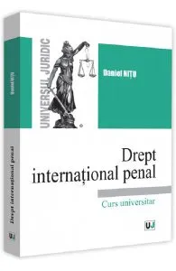 Drept international penal de Daniel Nitu