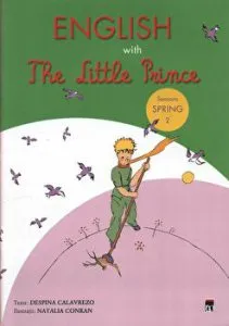 English with The Little Prince. Seasons Spring 2 de Despina Calavrezo