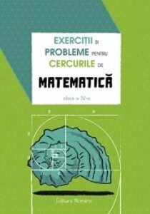 Exercitii si probleme pentru cercurile de mate cls a 4-a. Ed. 2