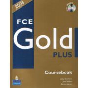 FCE GOLD PLUS, Manual pentru limba engleza clasa 11-a Limba 2 cu CD
