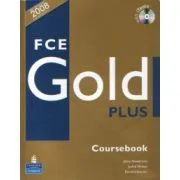 FCE GOLD PLUS, Manual pentru limba engleza clasa 11-a Limba 2 cu CD de Jacky Newbrook