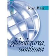 Globalizarea economiei de Ioan Bari