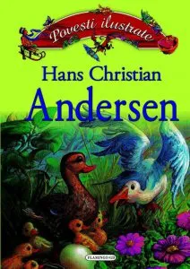 Hans Christian Andersen - Povesti ilustrate de Hans Christian Andersen