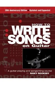 How to Write Songs on Guitar de Rikky Rooksby