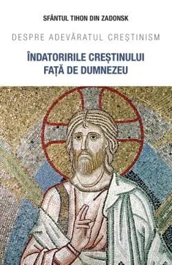 Indatoririle crestinului fata de Dumnezeu de Frank Atwood
