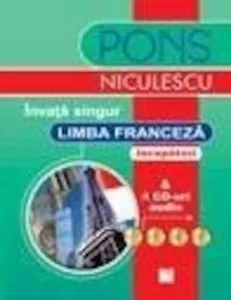 Invata singur limba franceza (incepatori) cu 4 CD-uri audio de Pascal Rousseau