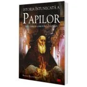 Istoria intunecata a papilor. Vicii, crime si coruptie la Vatican de Brenda Ralph Lewis