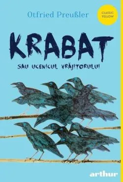 Krabat sau ucenicul vrăjitorului de Otfried Preussler