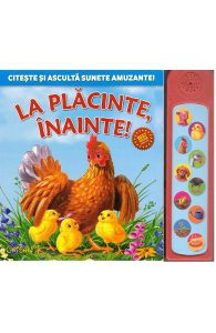 La placinte, inainte! Carte cu sunete