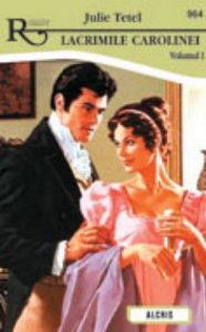 Lacrimile Carolinei (vol.1)