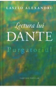 Lectura lui Dante. Purgatoriul