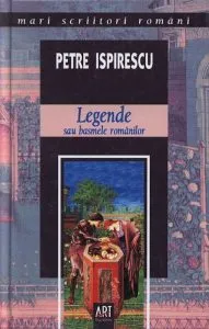 Legende sau basmele romanilor de Petre Ispirescu