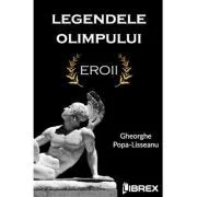 Legendele Olimpului de Gheorghe Popa-Lisseanu