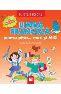 Limba franceza pentru pitici... mari si mici