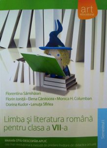 Limba si literatura romana pentru Clasa a VII-a, Semestrul I (Metoda stiu-descopar-aplic)