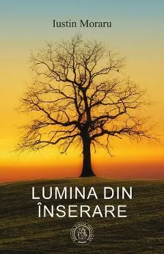 Lumina din inserare de Iustin Moraru