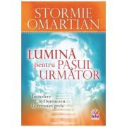 Lumina pentru pasul urmator