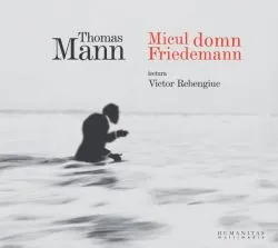 Micul domn Friedemann de Thomas Mann