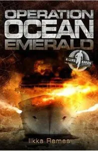 Operation Ocean Emerald de Ilkka Remes