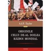 Originile celui de-al Doilea Razboi Mondial (editia 2022) de A.J.P. Taylor