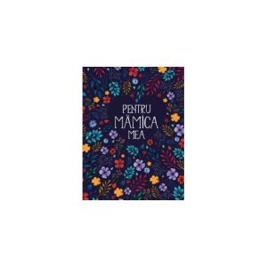 Pentru mămica mea II
