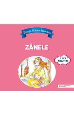 Povesti. Citim cu litere mari. Zanele