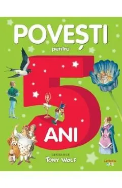 Povesti pentru 5 ani de Autor Anonim