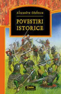 Povestiri istorice de Alexandru Odobescu