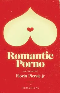 Romantic Porno de Florin Piersic jr.