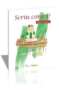 Scriu corect cls 2 de Gabriela Ciorean