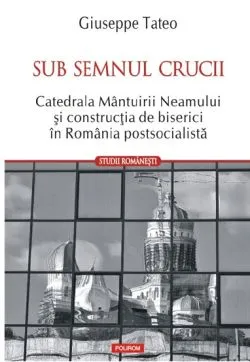 Sub semnul crucii de Giuseppe Tateo