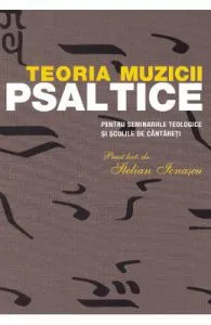Teoria muzicii psaltice de Stelian Ionascu