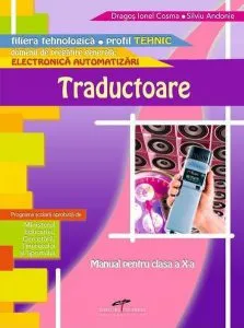 Traductoare. Manual pentru clasa a X-a de Dragos Ionel Cosma