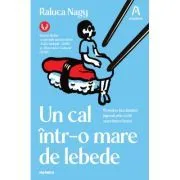Un cal intr-o mare de lebede (ed. a II-a) de Raluca Nagy