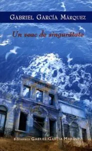 Un veac de singuratate de Gabriel Garcia Marquez