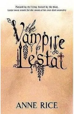 Vampire Lestat de Anne Rice