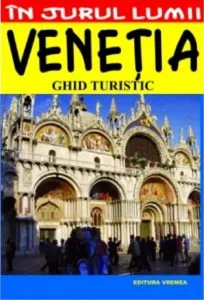 Venetia - ghid turistic de Luigi Armioni