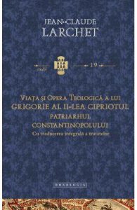 Viata si opera teologica a lui Grigorie al II-lea Cipriotul