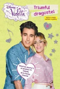 Violetta. Triumful dragostei, Seria a treia, Cartea a patra