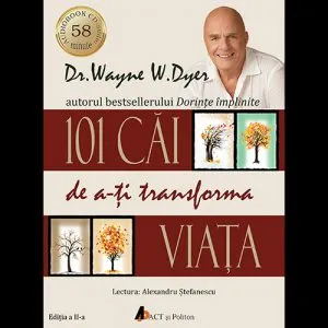 101 cai de a-ti transforma viata - audiobook