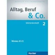 Alltag, Beruf & Co. 2, Worterlernheft de Norbert Becker