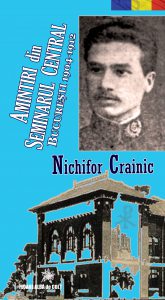 Amintiri din Seminarul Central Bucuresti: 1904-1912