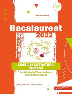 Bacalaureat 2022. Limba si literatura romana