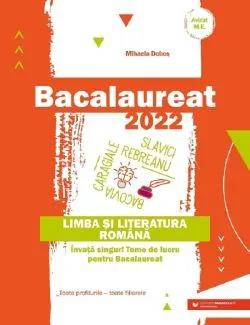 Bacalaureat 2022. Limba si literatura romana