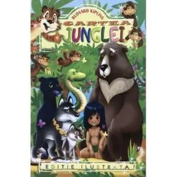 Cartea Junglei. Editie ilustrata de Rudyard Kipling
