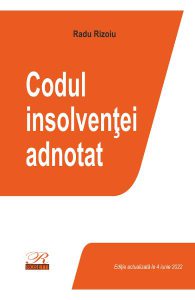 Codul insolventei adnotat Ed.2022