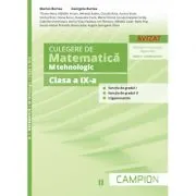 Culegere de matematica pentru clasa a 9-a, profil M-tehnologic. Functia de gradul 1, functia de gradul 2, trigonometrie (Semestrul 2) de Marius Burtea